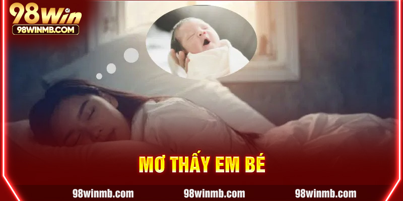 mơ thấy em bé