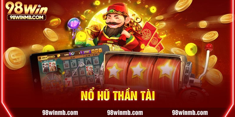 nổ hũ Thần Tài