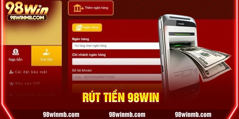 rút tiền 98WIN